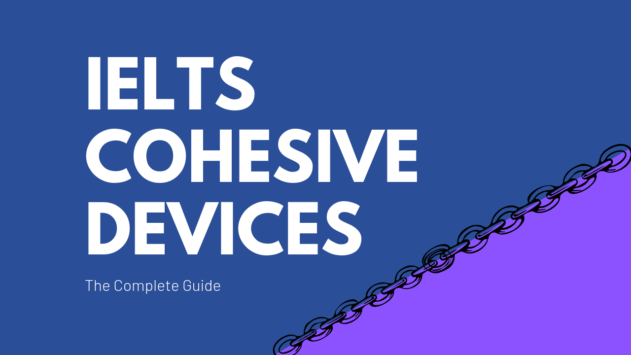 IELTS Cohesive Devices