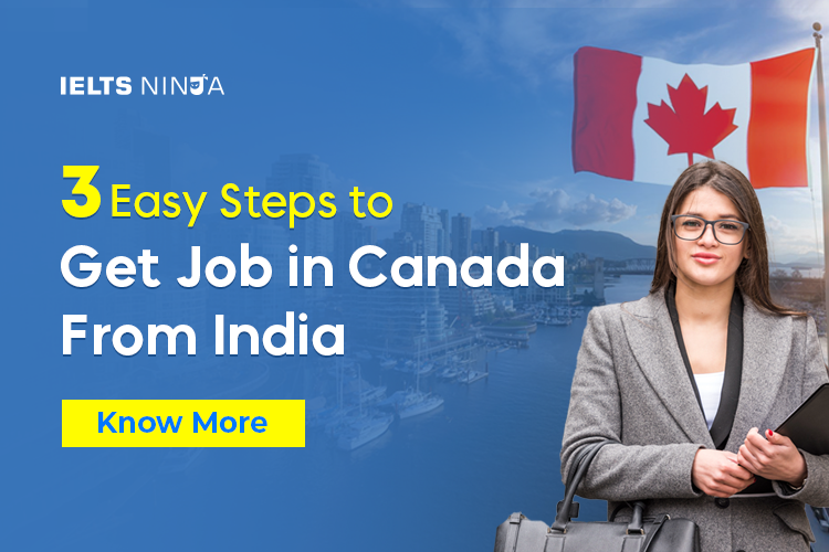 3 Easy Steps to Get a Job in Canada from India Canada Job Applying