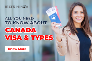 All you Need to Know About Canada Visa and Types: Here's Canada Visitor ...