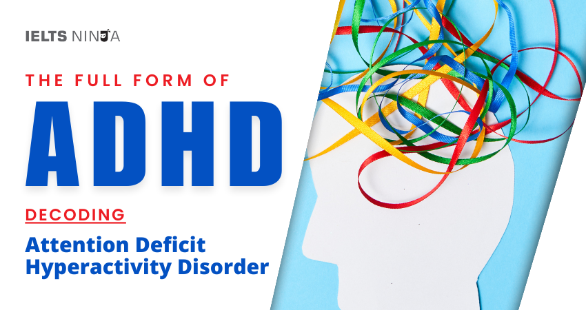 The Full Form of ADHD