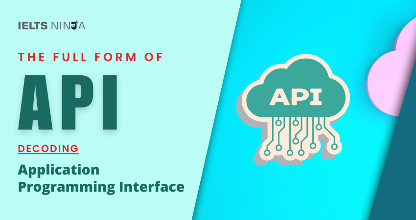 The Full Form of API