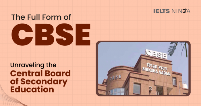 The Full Form Of CBSE: Unraveling Central Board Of Secondary Education