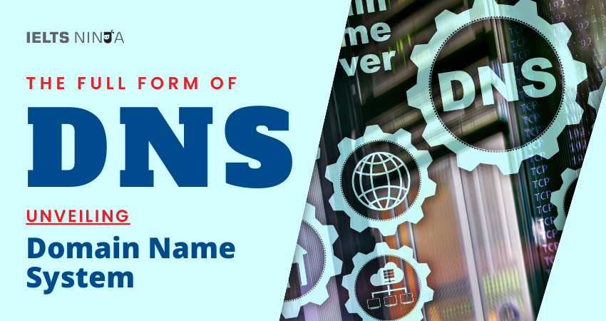 The Full Form of DNS
