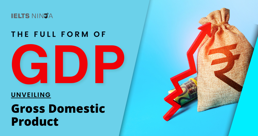 The Full Form of GDP