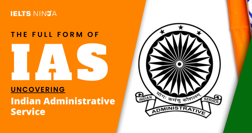 The Full Form of IAS