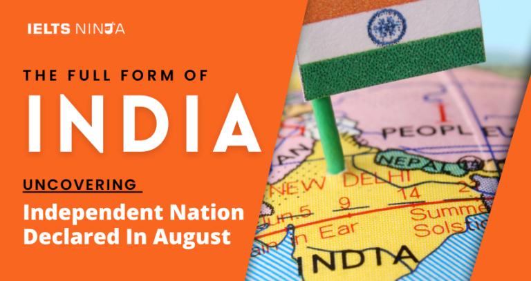 The Full Form Of INDIA Decoding Independent Nation Declared In August the-full-form-of-india-decoding-independent-nation-declared-in-august
