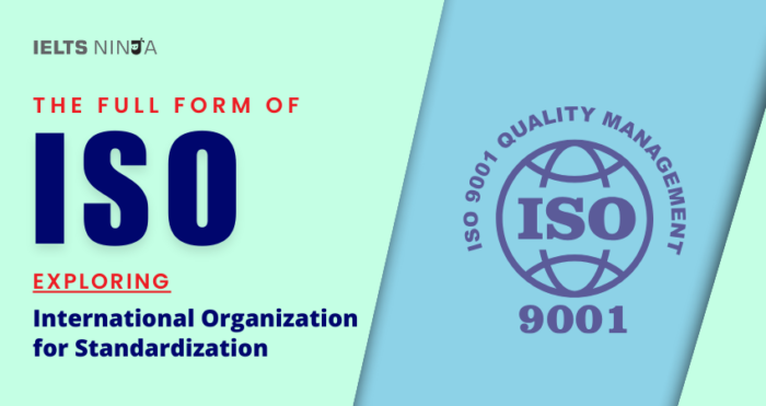 Full Form of ISO: Exploring International Organization for Standardization