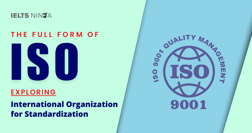 The Full Form of ISO