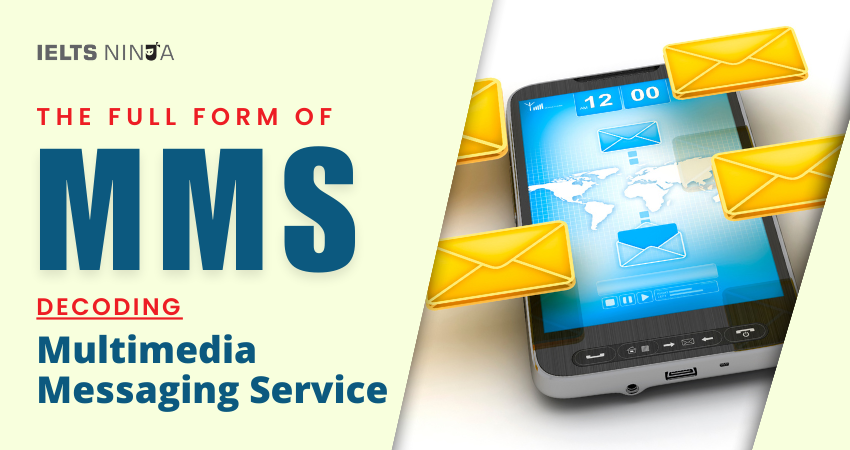 The Full Form Of MMS Decoding Multimedia Messaging Service