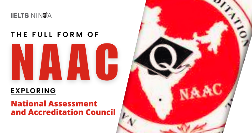 The Full Form of NAAC