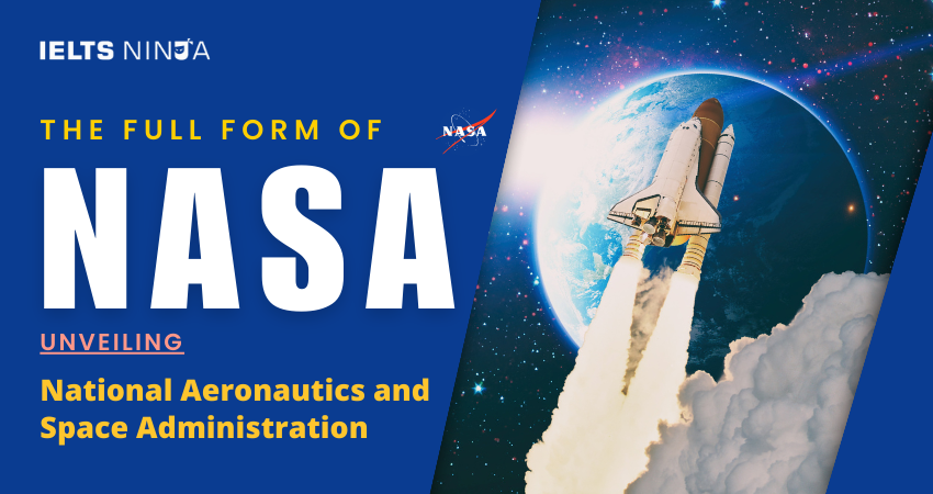 The Full Form of NASA