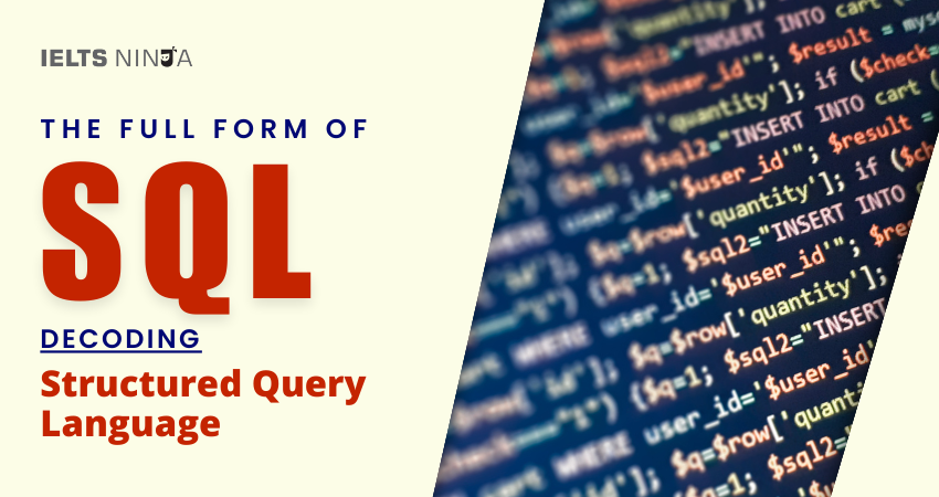 The Full Form of SQL