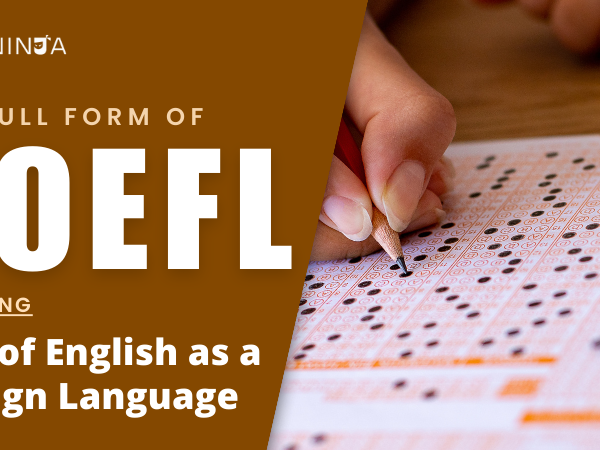 The Full Form of TOEFL