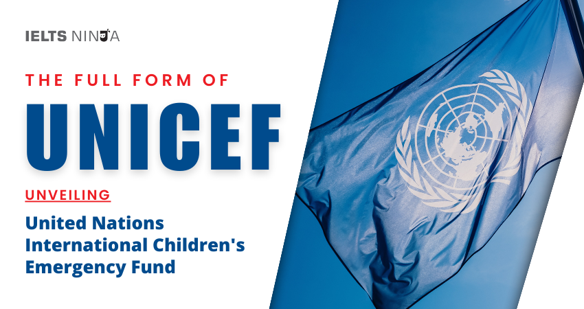The Full Form of UNICEF