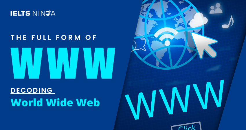 The Full Form of WWW