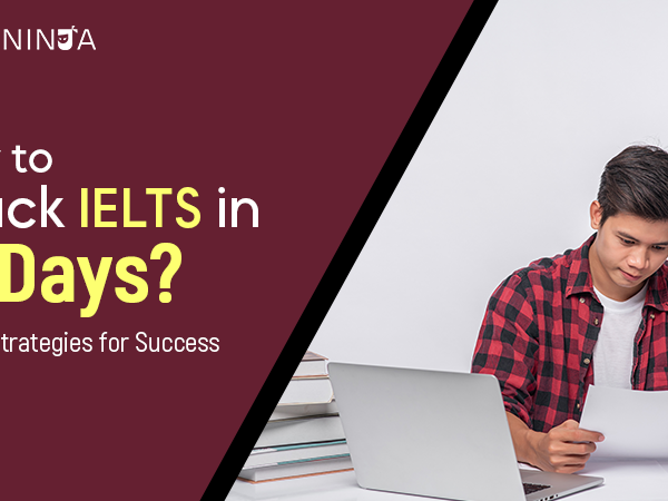 How to Crack IELTS Exam in 14 Days?